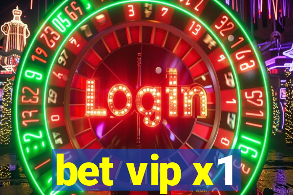 bet vip x1